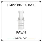 PAWN - Drip Tip per Kiwi / Kiwi 2 / Kiwi Spark / Wenax M1 / Wenax S3 - Dripperia Italiana