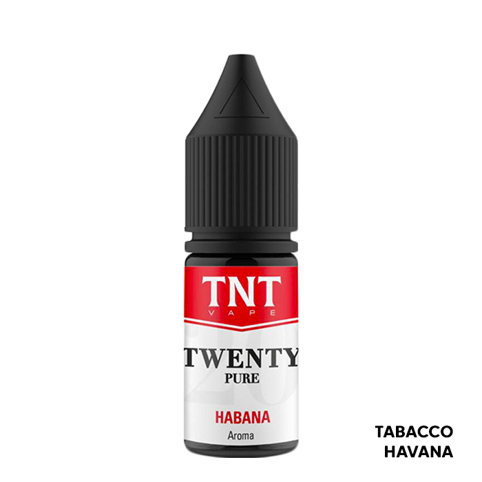 HABANA - Twenty Pure - Aroma Concentrato 10ml - TNT Vape