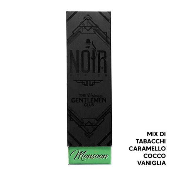 Monsoon Noir - Liquido Scomposto 20ml - The Vaping Gentlemen Club
