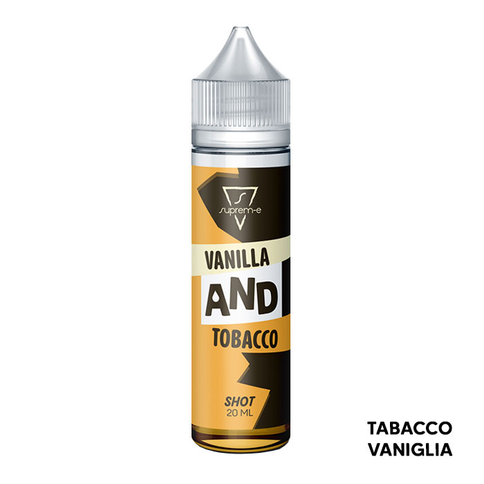 Vanilla AND Tobacco - Liquido Scomposto 20ml - Suprem-e