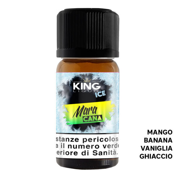MARA CANA' - Premium Ice - Aroma Concentrato 10ml - King Liquid