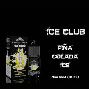 PINA COLADA ICE - Ice Club - Aroma Mini Shot 10+10 - La Tabaccheria