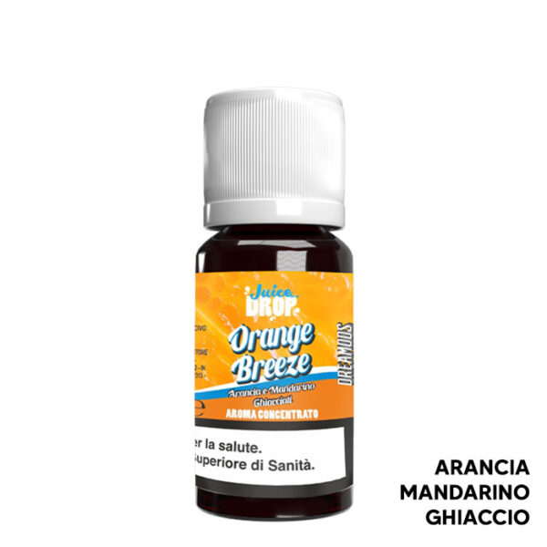 ORANGE BREEZE - Juice Drop - Aroma Concentrato 10ml - Dreamods