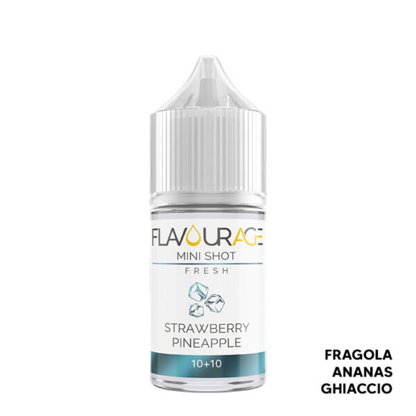STRAWBERRY PINAPPLE - Fresh - Aroma Mini Shot 10+10 - Flavourage