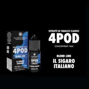 IL SIGARO ITALIANO – Organic 4 Pod – Aroma Concentrato 10ml – La Tabaccheria